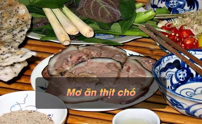 Giải mã giấc mơ ăn thịt chó? Nên đánh con số nào?